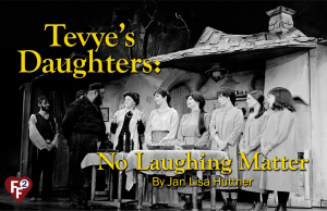 Tevye’s Daughters